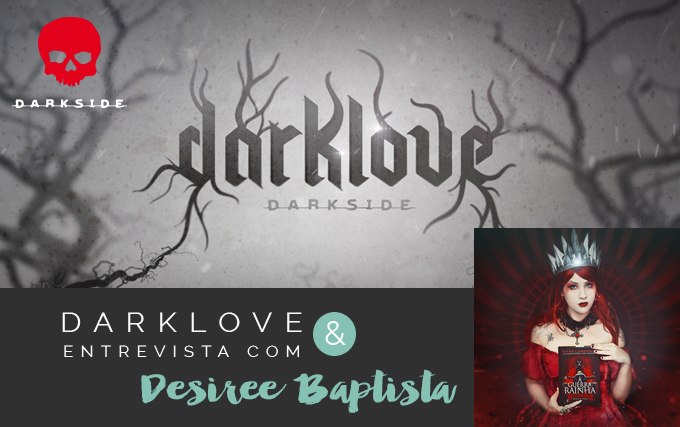 Darkside Books DarkLove Entrevista Desiree Baptista