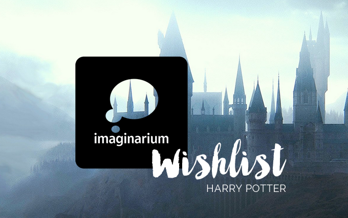 Coleção Harry Potter Imaginarium Wishlist
