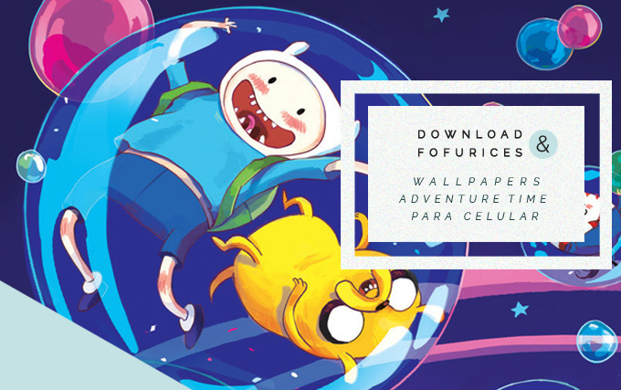 Adventure Time - Wallpaper Hora de Aventura para Celular